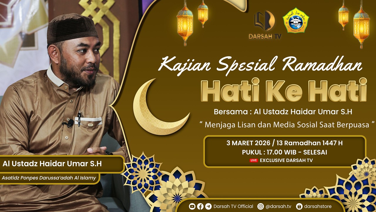 🔴LIVE | MENJAGA LISAN DAN MEDIA SOSIAL SAAT BERPUASA BERSAMA UST. HAIDAR UMAR S.H