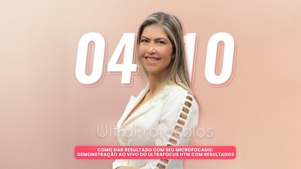 Como dar resultado com seu microfocado: Demonstração ao vivo do Ultrafocus HTM com resultados