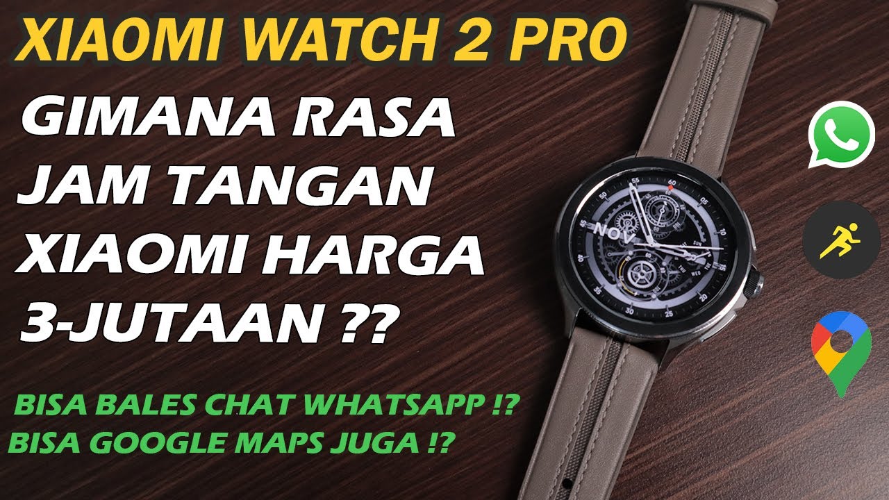 XIAOMI KELUARIN JAM TANGAN 3JUTAAN ? KAYAK GIMANA TUH 🤔 REVIEW XIAOMI WATCH 2 PRO INDONESIA