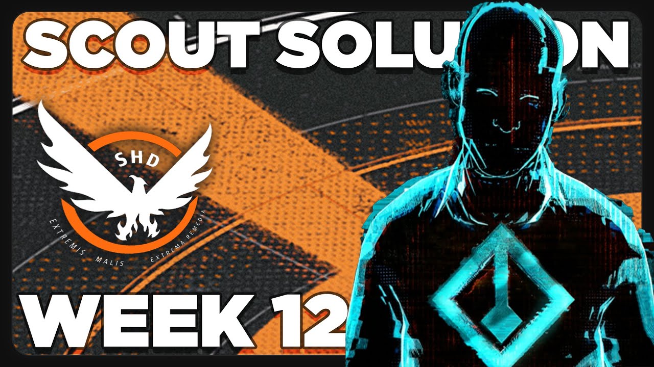 Scout Week 12 ~ ALL Activity Solutions | Y7S1 Crossroads | The Division 2