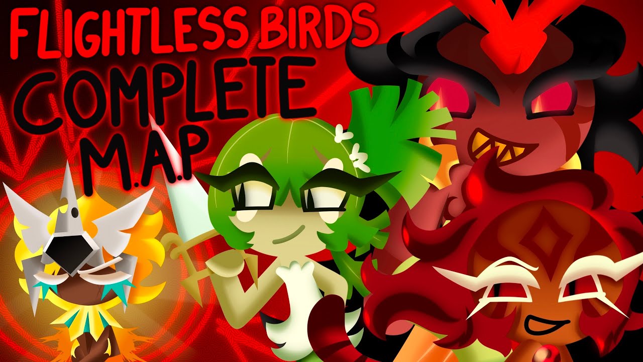 FLIGHTLESS BIRDS || COMPLETE M.A.P || COOKIE RUN KINGDOM