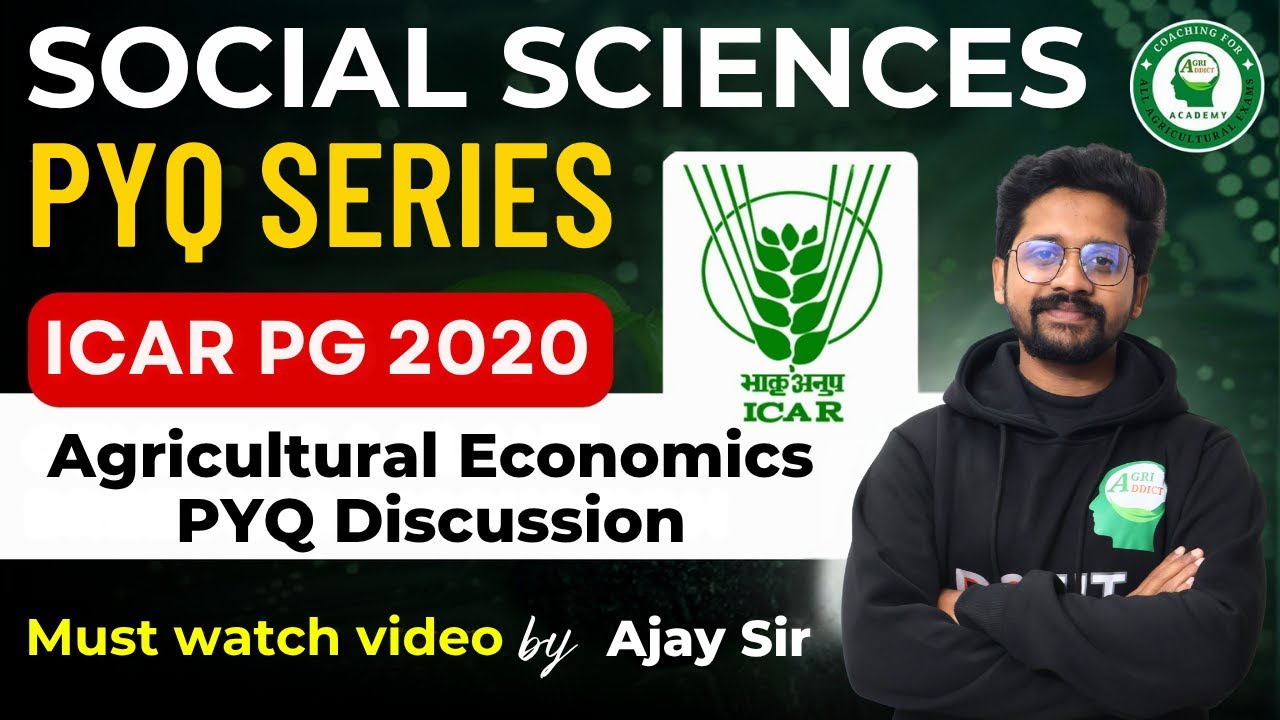 Agricultural Economics ICAR AIEEA PG 2020 | PYQ Discussion | Social Sciences | Ajay Anto soy