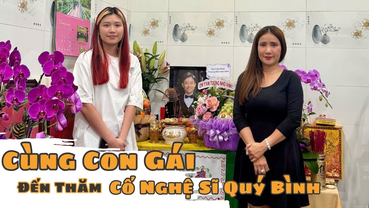 Ngày sinh nhật CÁT TƯỜNG đưa CON GÁI đi thắp nhang cho Cố Nghệ Sĩ QUÝ BÌNH