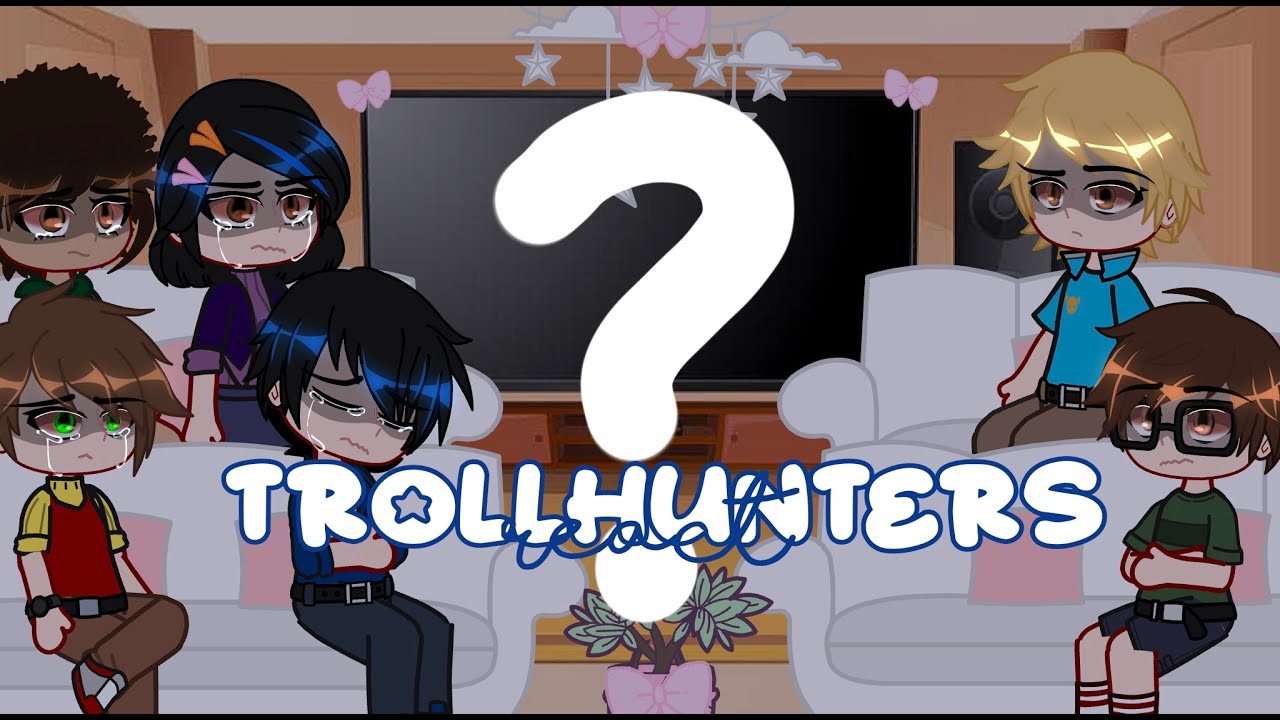 TrollHunter Toby AU Reacts to Original AU || Tales Of Arcadia || Jim x Claire, Toby x Darci || GCRV