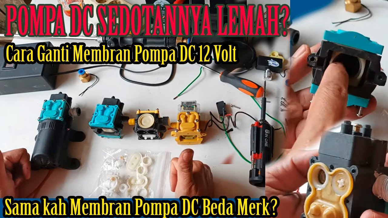 Cara Tutorial Ganti Membran Pompa DC 12 Volt Solusi untuk Pompa DC Lemah Sedotannya