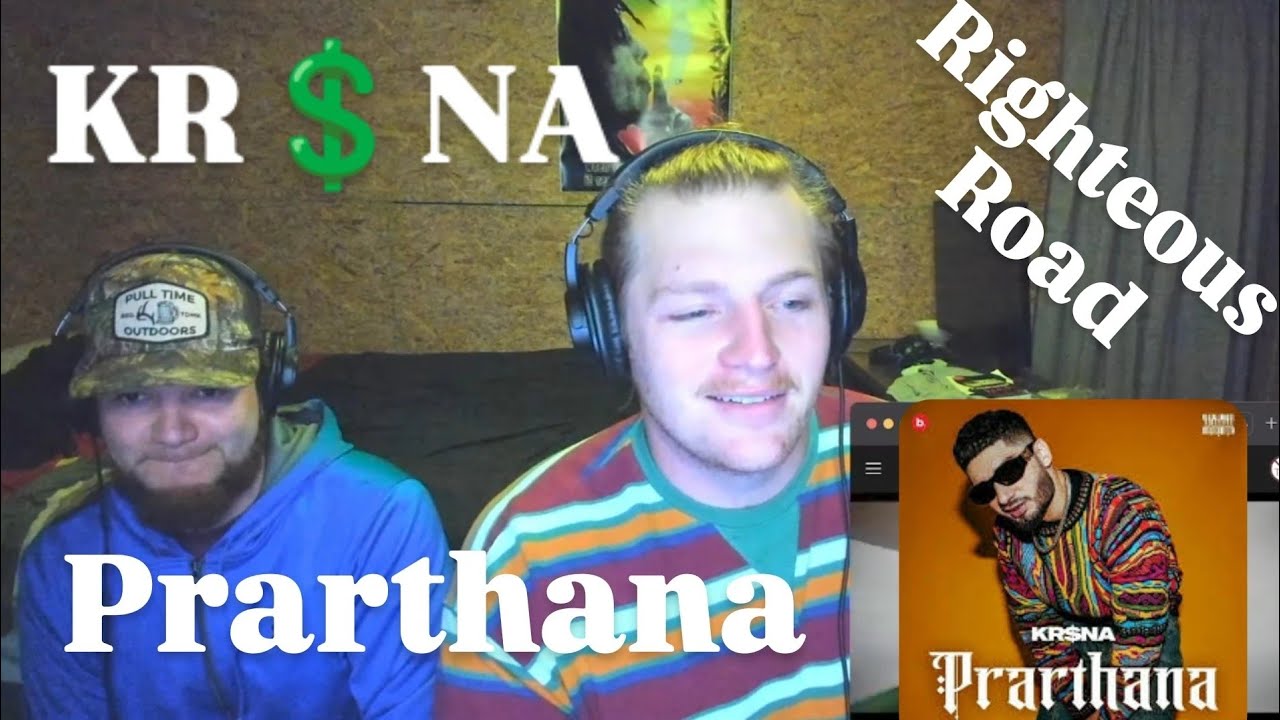 KR$NA - Prarthana | Prod. Bharg (Righteous Road Reactions Episode 455)
