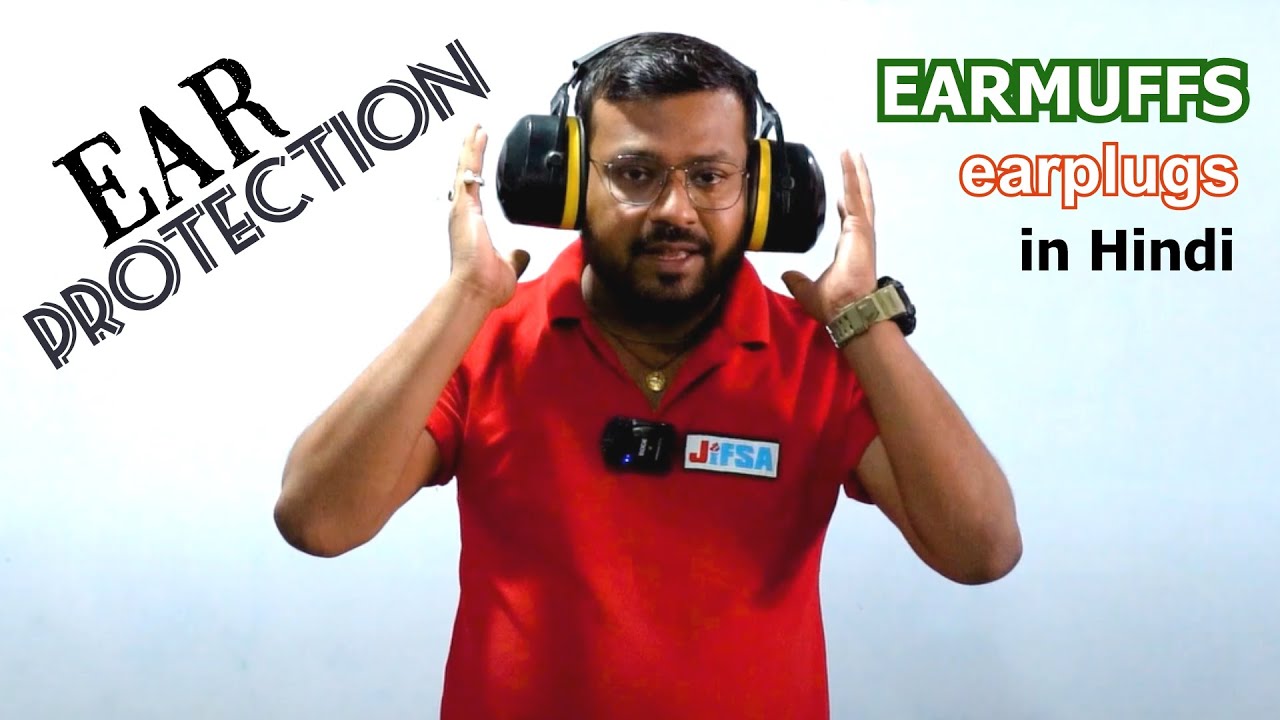 EAR PROTECTION IN HINDI I Ear Plugs and Ear Muffs use in Hindi
