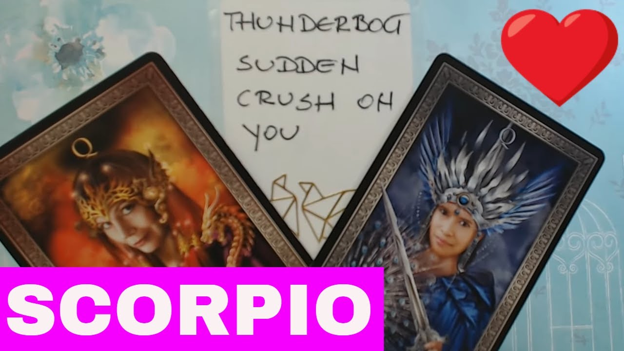 SCORPIO JULY 2022 SUDDEN CRUSH ON YOU! Scorpio Tarot Reading