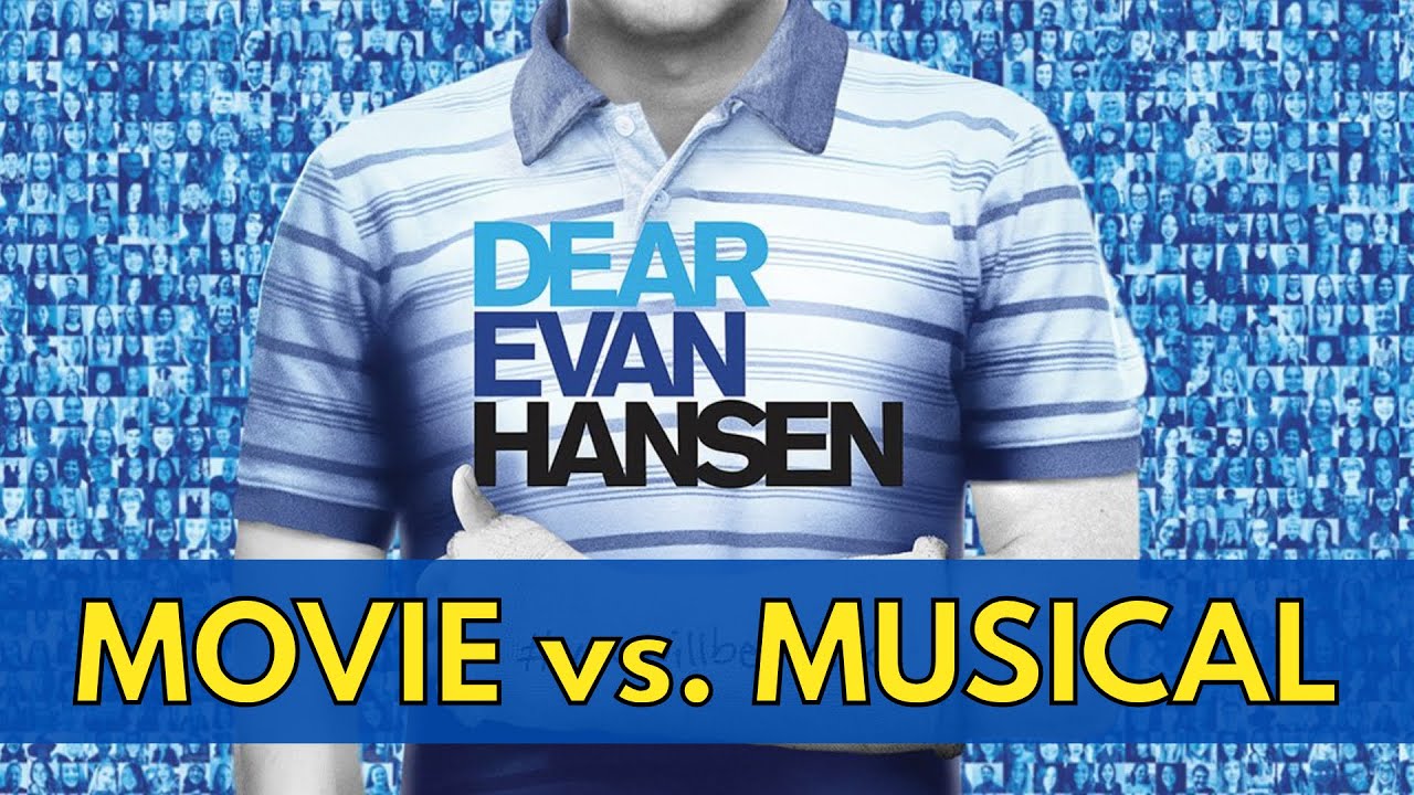 Dear Evan Hansen: The Movie vs. The Musical