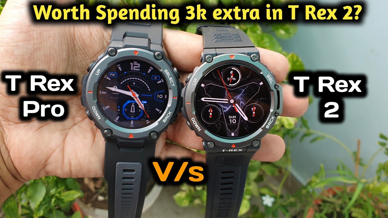 Amazfit TRex 2 vs Amazfit TRex Pro. Worth spending extra 3000 on T Rex 2?