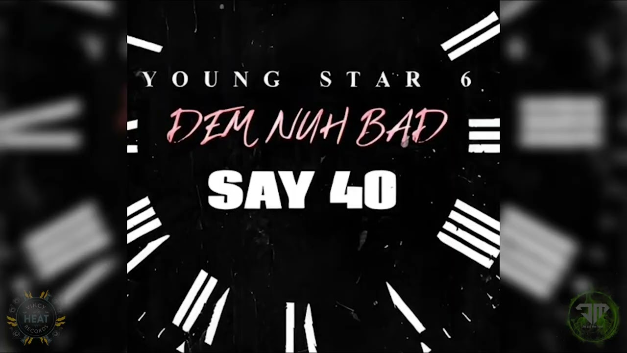 Young Star 6ixx - Dem Nuh Bad ( Official Audio )