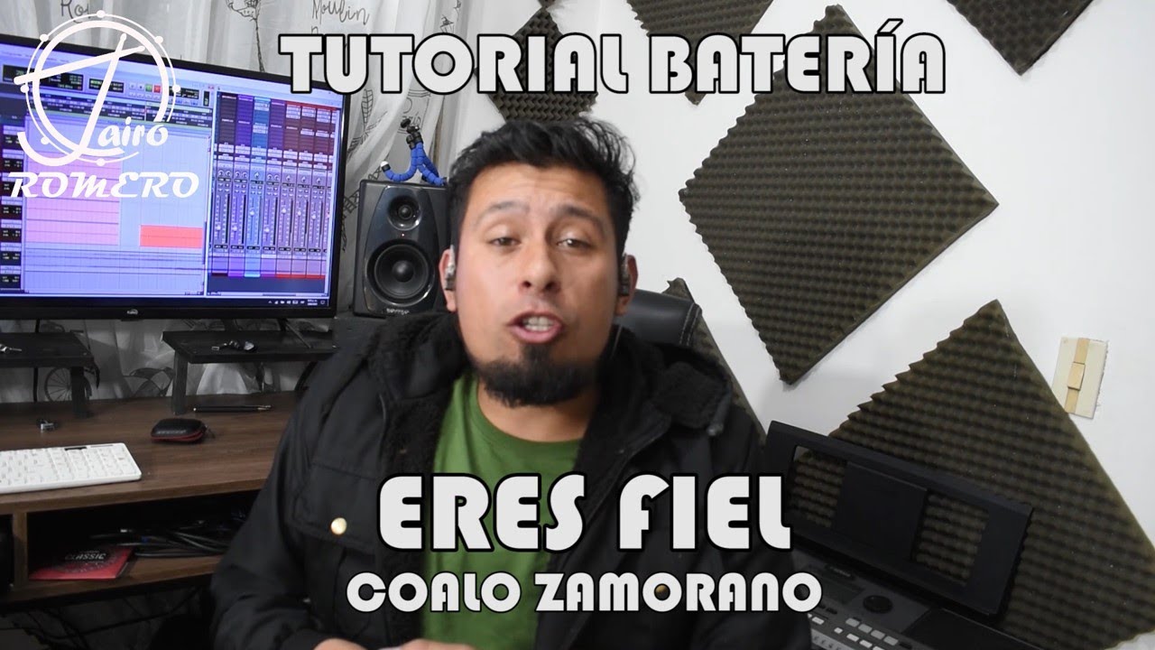 ERES FIEL (Coalo Zamorano) tutorial bateria 🎧