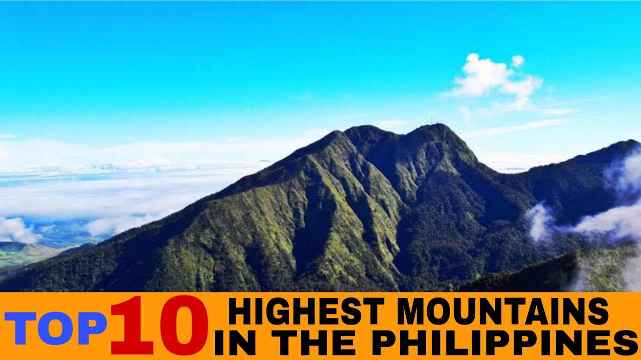 Top 10 Highest Mountains In The Philippines