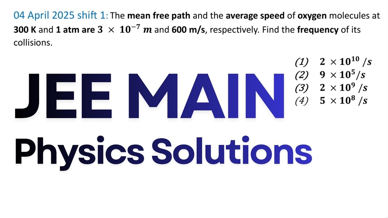 The mean free path and the average speed of oxygen molecules at 300K and 1atm are 𝟑 &times; 𝟏𝟎ି𝟕 𝒎 and 600