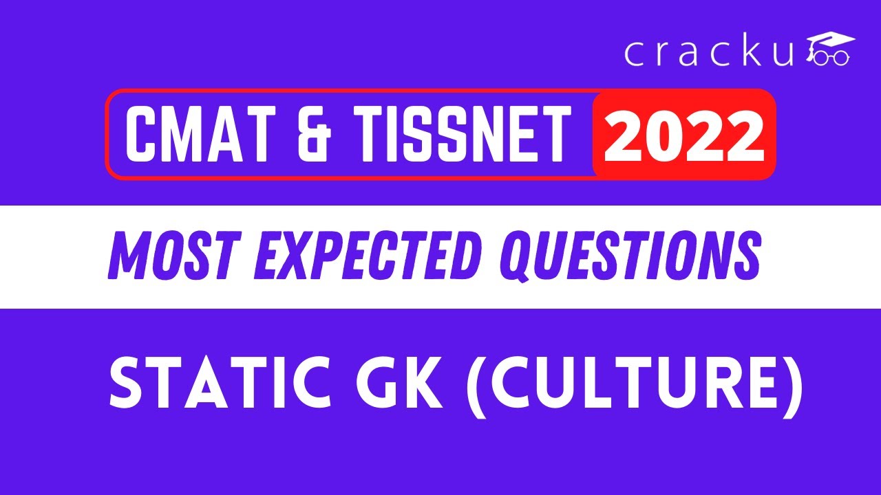 Static GK (Culture) Questions for TISSNET & CMAT 2022