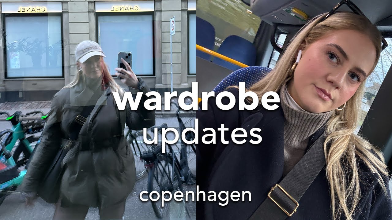 Wardrobe Updates - First one since moving to Copenhagen 🇩🇰