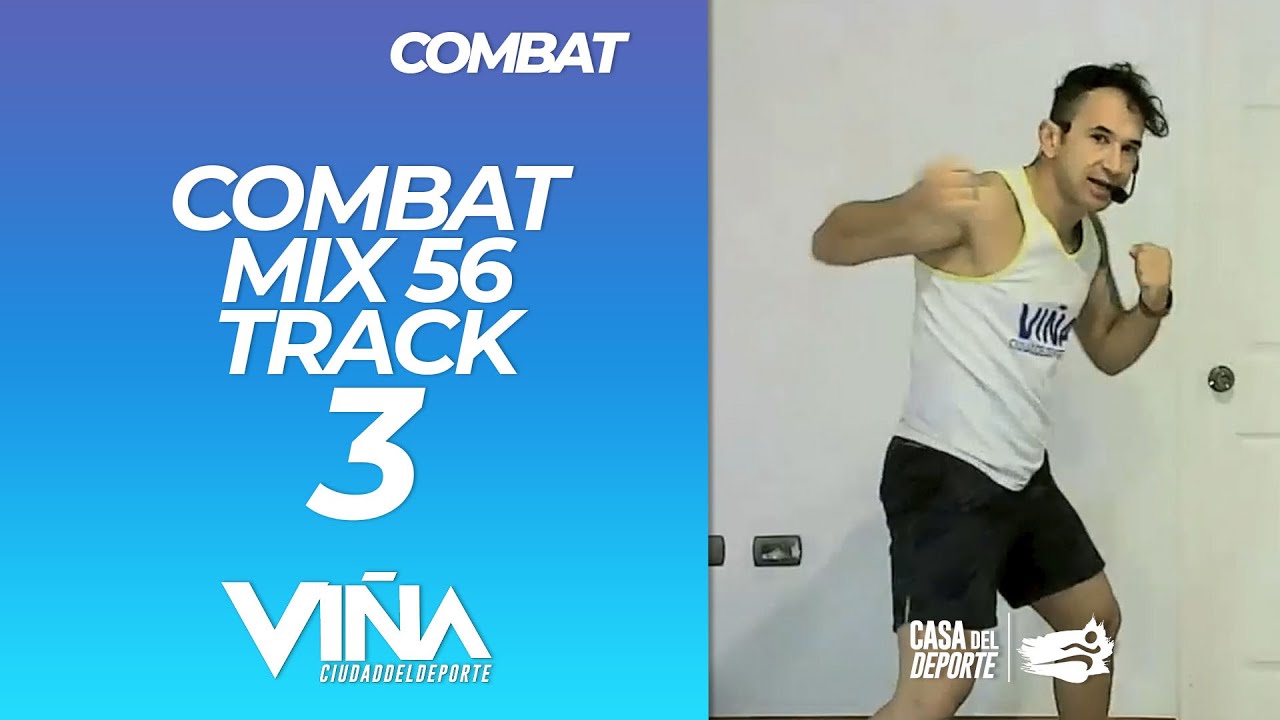 Combat - MIX 56 Track 3 - Viña Ciudad del Deporte