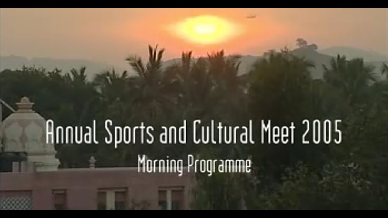 2005 Annual Sports Cultural | Bhagavan Sri Sathya Sai Baba