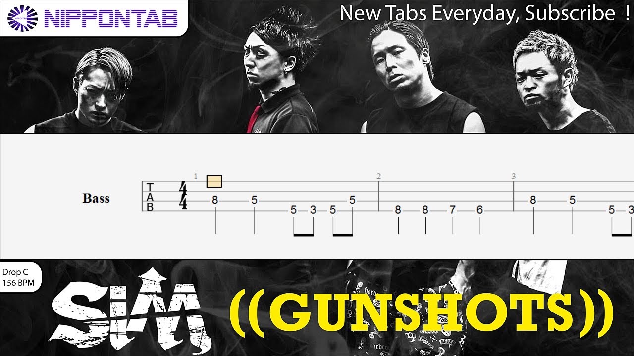 【Bass TAB】 Gunshots 〚SiM〛 ベース tab 譜