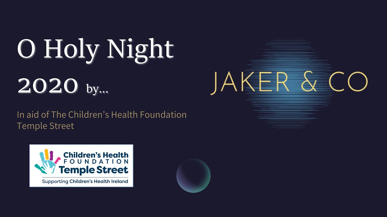Jaker & Co O Holy Night 2020 Christchurch Cathedral, Dublin