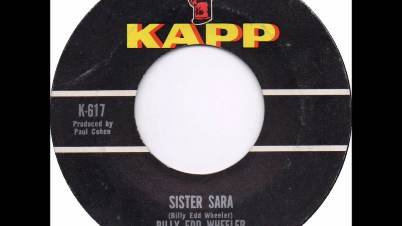 Billy Edd Wheeler - Sister Sara