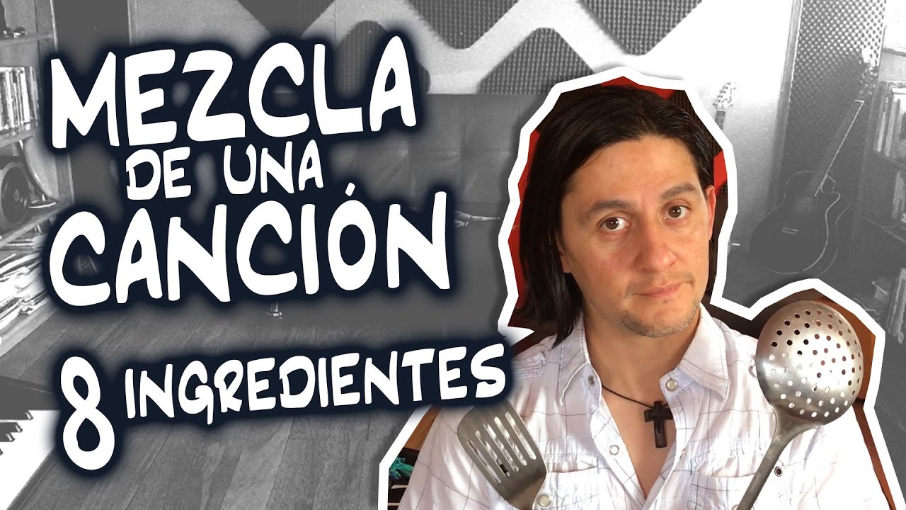 Conceptos básicos de mezcla - 8 ingredientes que siempre debes considerar