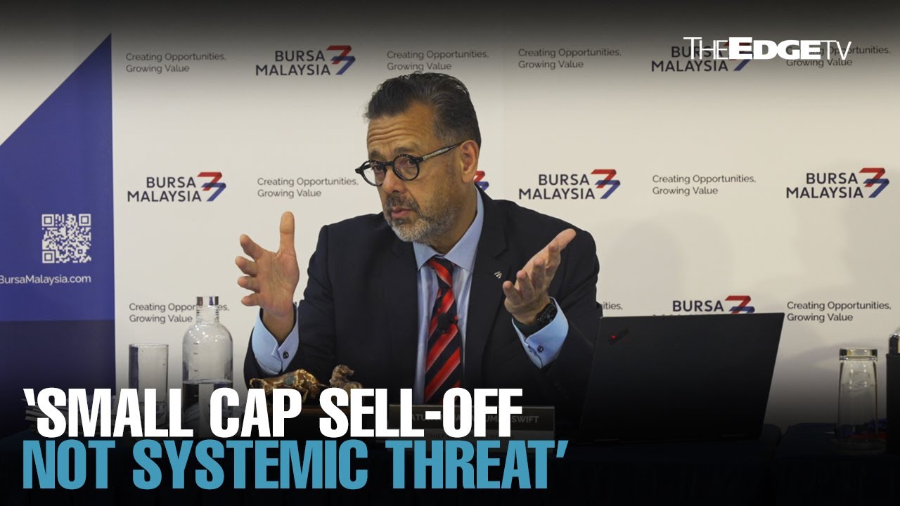 NEWS: Small cap sell-off not systemic threat, says Bursa