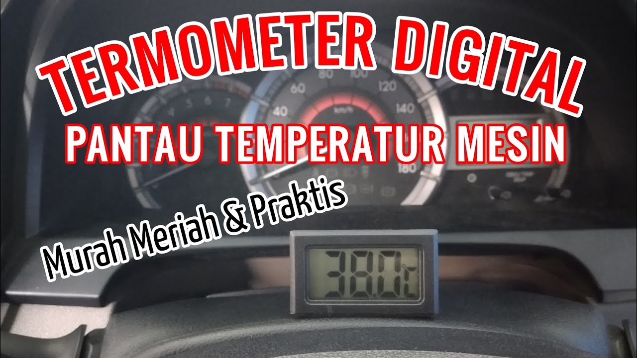 Pasang Indikator Temperatur Suhu Mesin Mobil