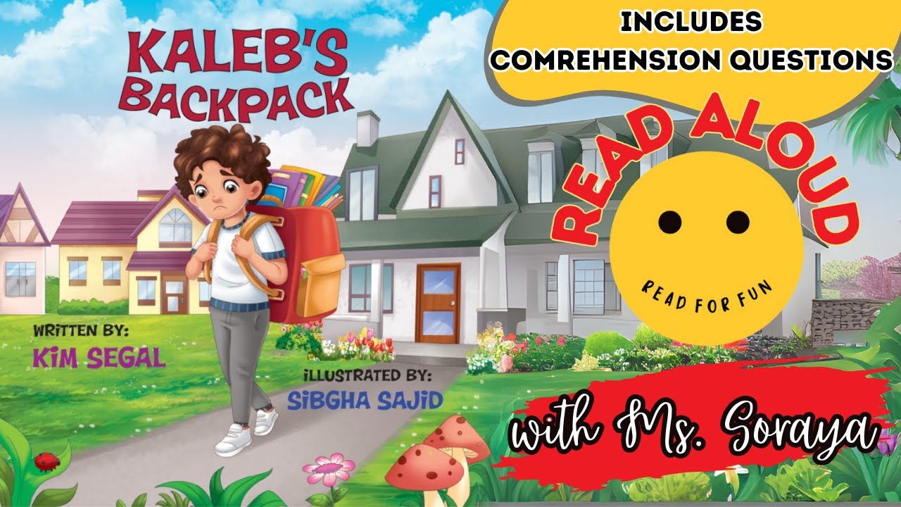 Read Aloud Books For Kids | Kaleb's Backpack | Building Emotional Resilience | #readforfun