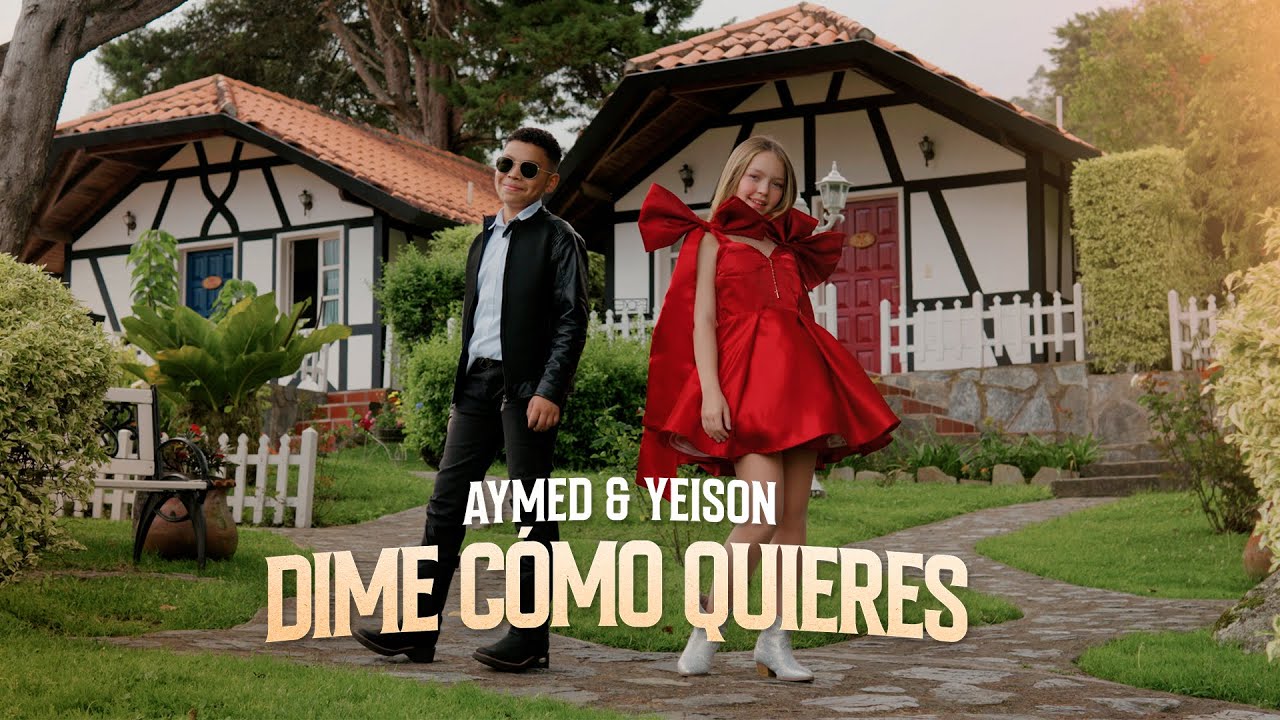 Aymed y Yeison - Dime como quieres [Video oficial] - Cover