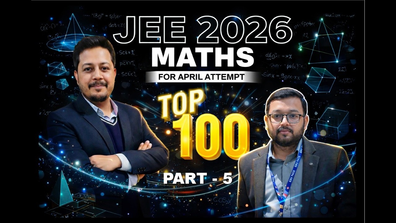 JEE Main April 2026 Maths | Top 100 Most Expected Questions – Part 5 | Permutations & Combinations