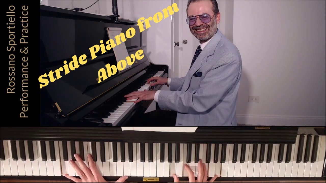 Stride Piano from Above...