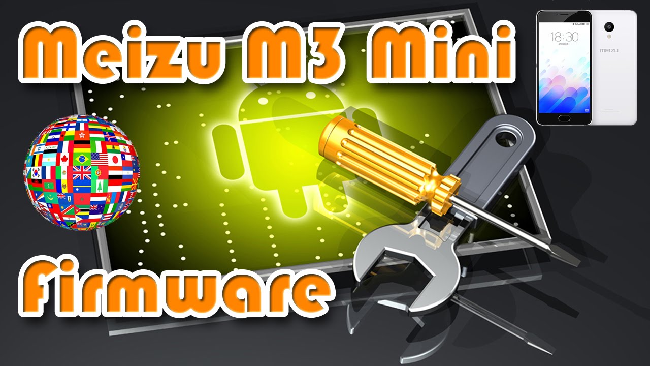 Meizu M3 Mini - установка мультиязычной прошивки FlymeOS 5.1.4.1Y с встроенными Google Services