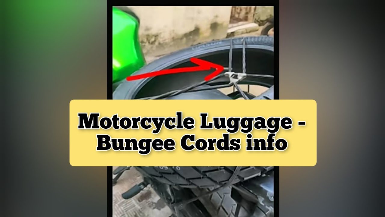 Motorcycle Luggage - Bungee Cords Info