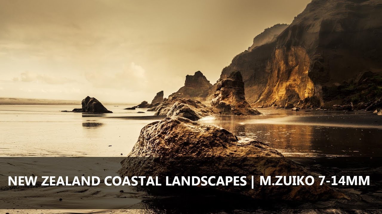Olympus 7-14mm PRO | NZ Coastal Landscapes
