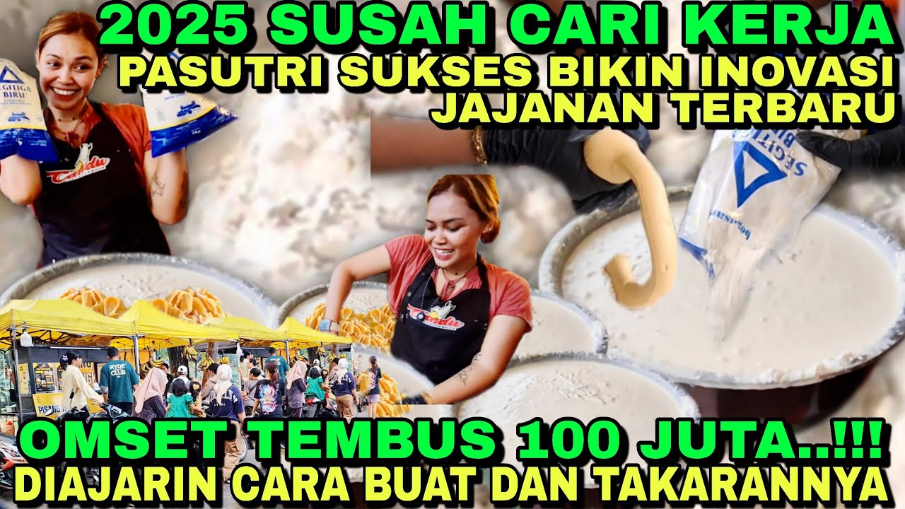 RAIH OMSET 100 JUTA !! PASUTRI SUKSES BIKIN INOVASI JAJANAN TERBARU !! DIAJARIN CARA BUATNYA !!