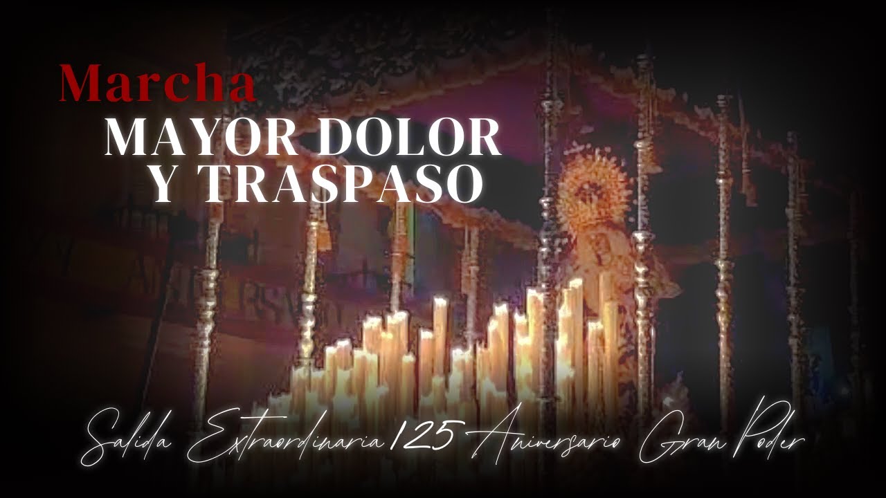 Marcha Mayor Dolor y Traspaso I Arreglo 2023