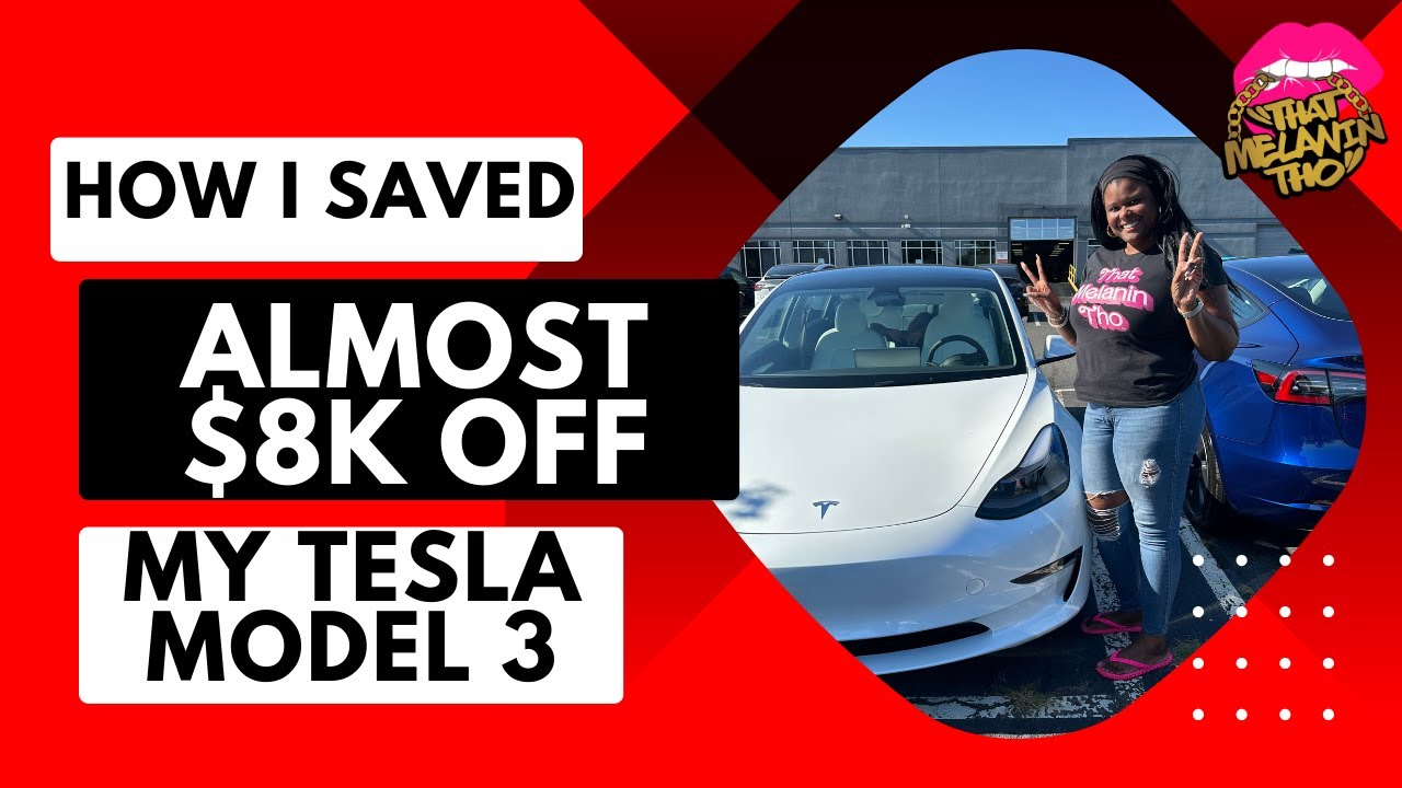 How I Saved $8,000 on My Tesla Model 3 NOT Including the Federal Incentive. Money-Saving Tips!