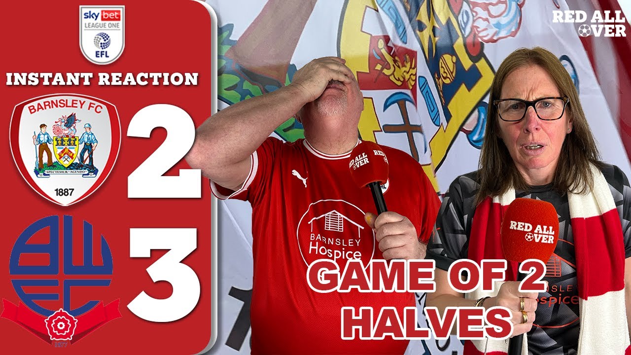 BARNSLEY 2-3 BOLTON | WORST 45 MINUTES OF THE SEASON? | SUBS CHANGE THE GAME | STEVENAGE PREVIEW