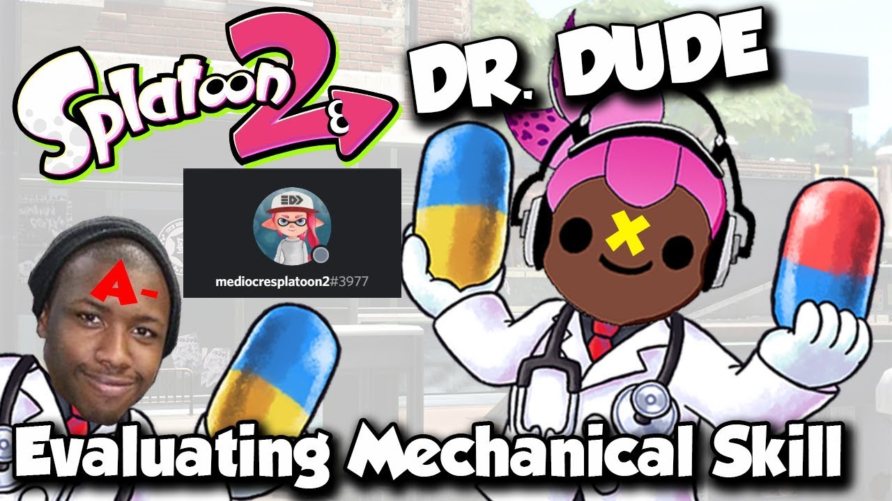 Splatoon 2 - DR DUDE: Evaluating Mechanical Skill of a Lower Rank?