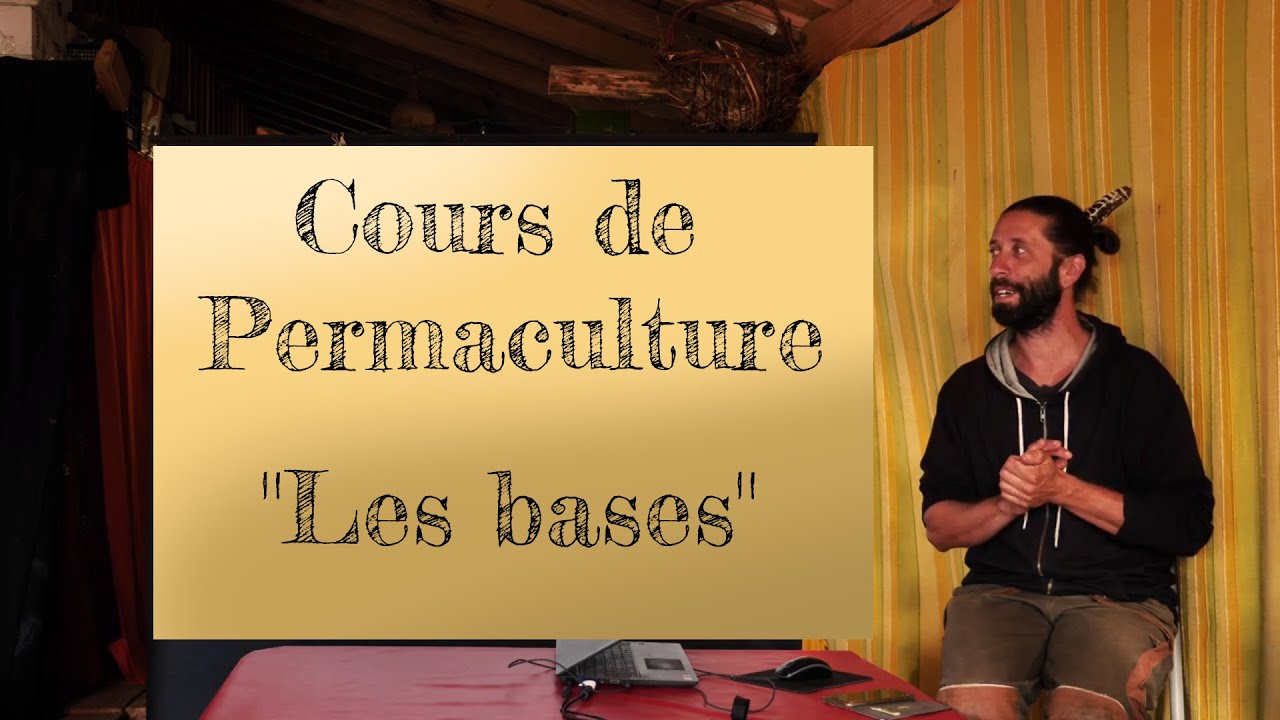 Cours de Permaculture 
