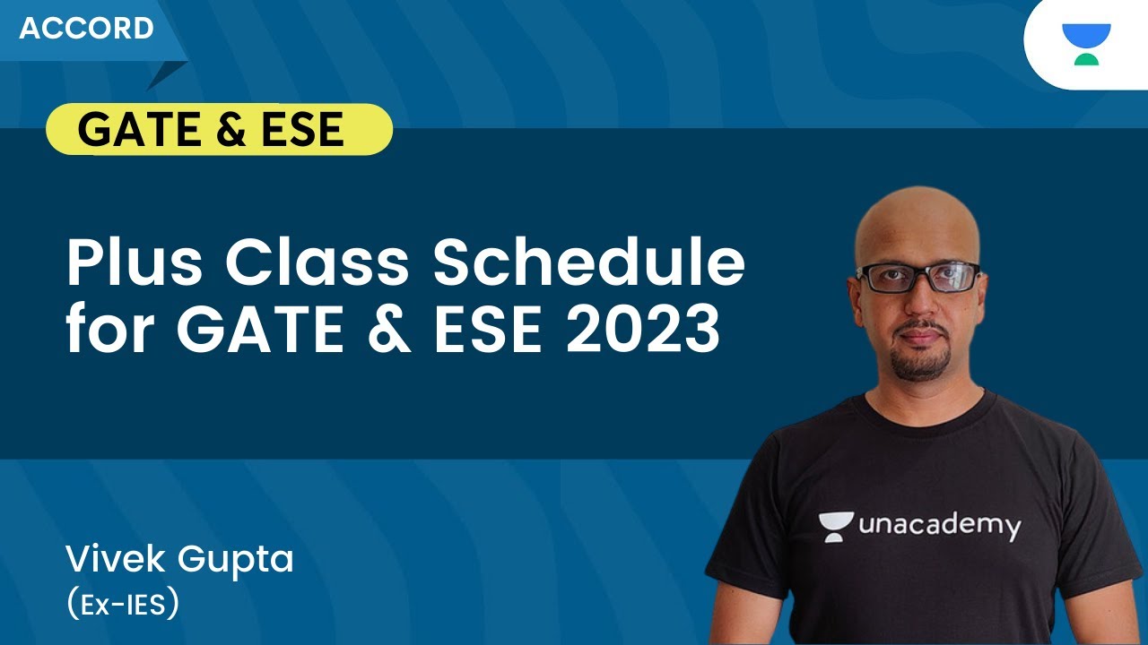 Plus Class Schedule for GATE & ESE 2023 by Vivek Gupta (Ex-IES) for Civil Engineering