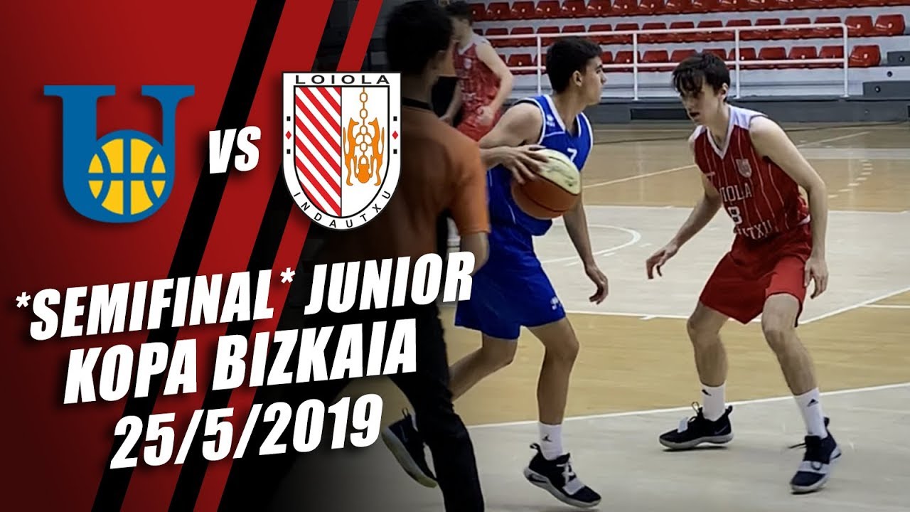 Unamuno v Loiola Indautxu - Junior Semifinal Kopa Bizkaia