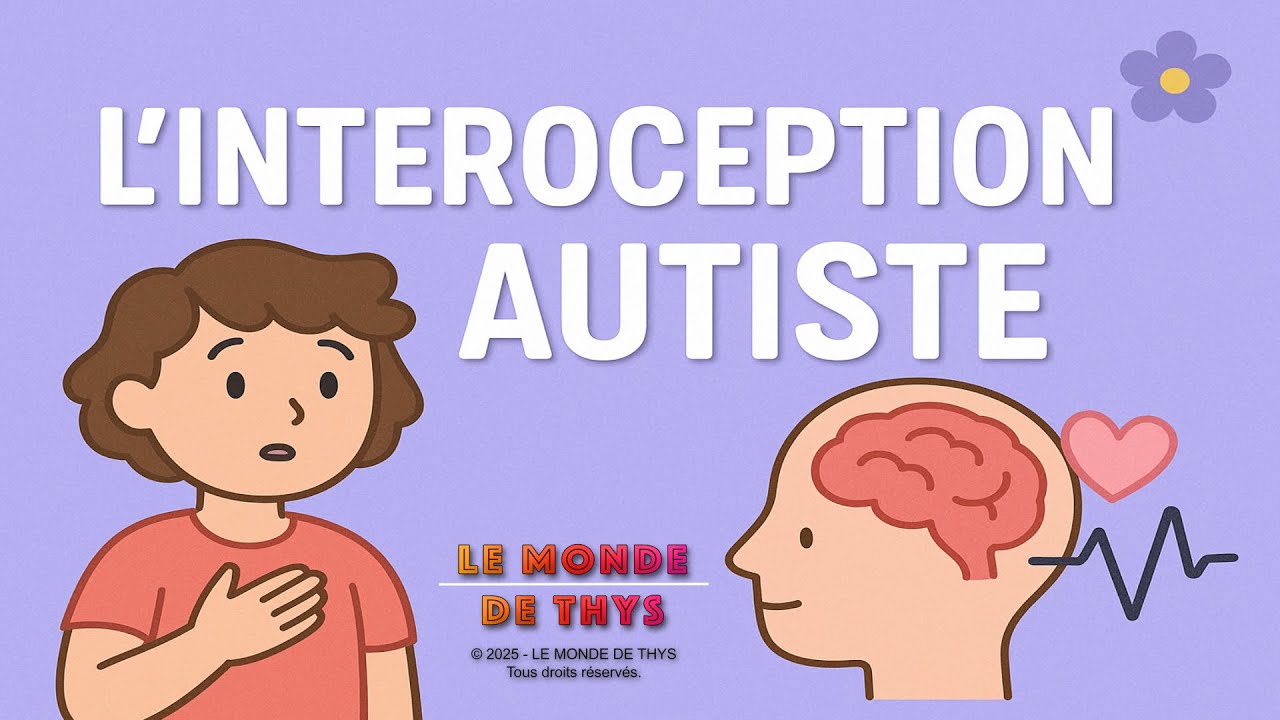 Comprendre l’interoception chez les personnes autistes – avec Thys & Moukina 🌸