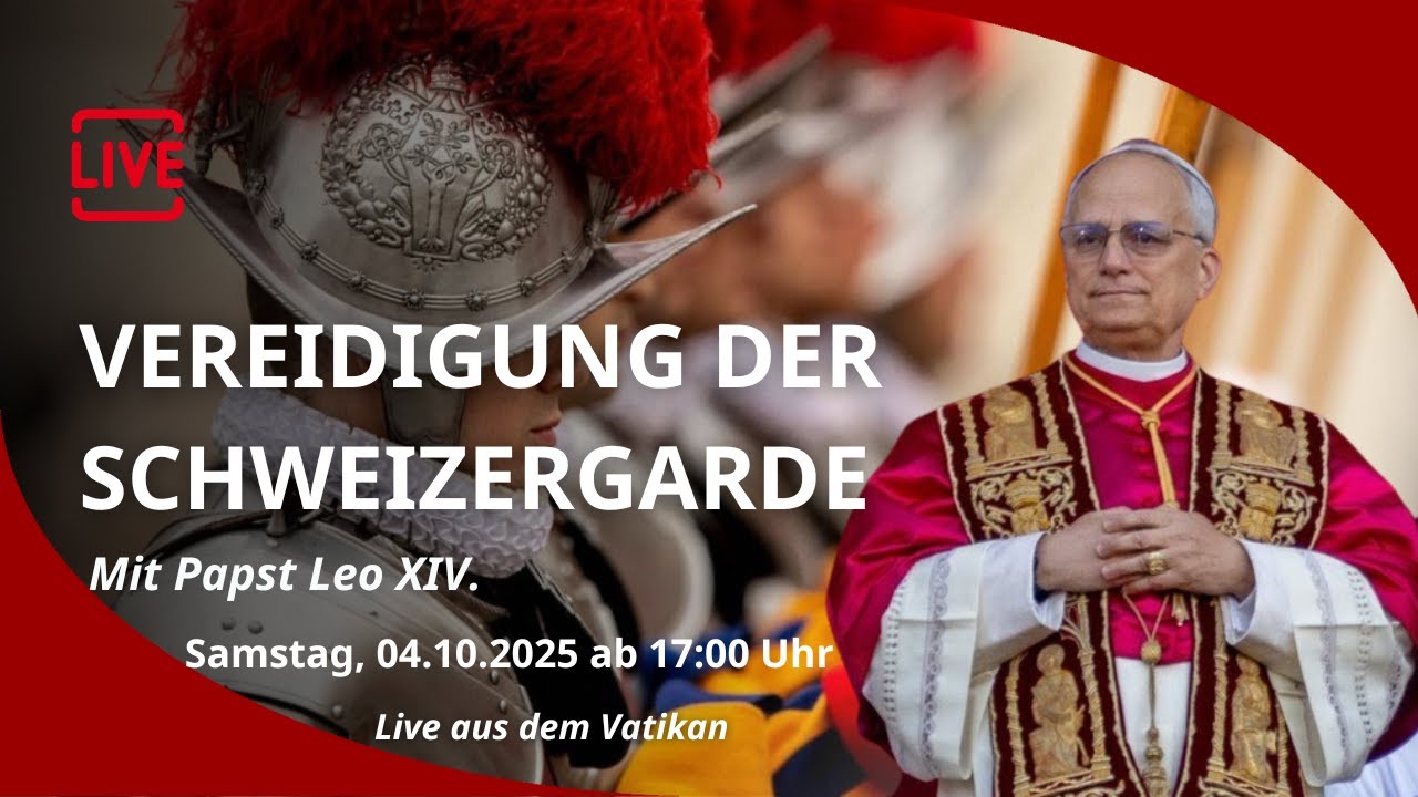 LIVE: Vereidigung der neuen Schweizer Gardisten im Vatikan mit Papst Leo XIV.