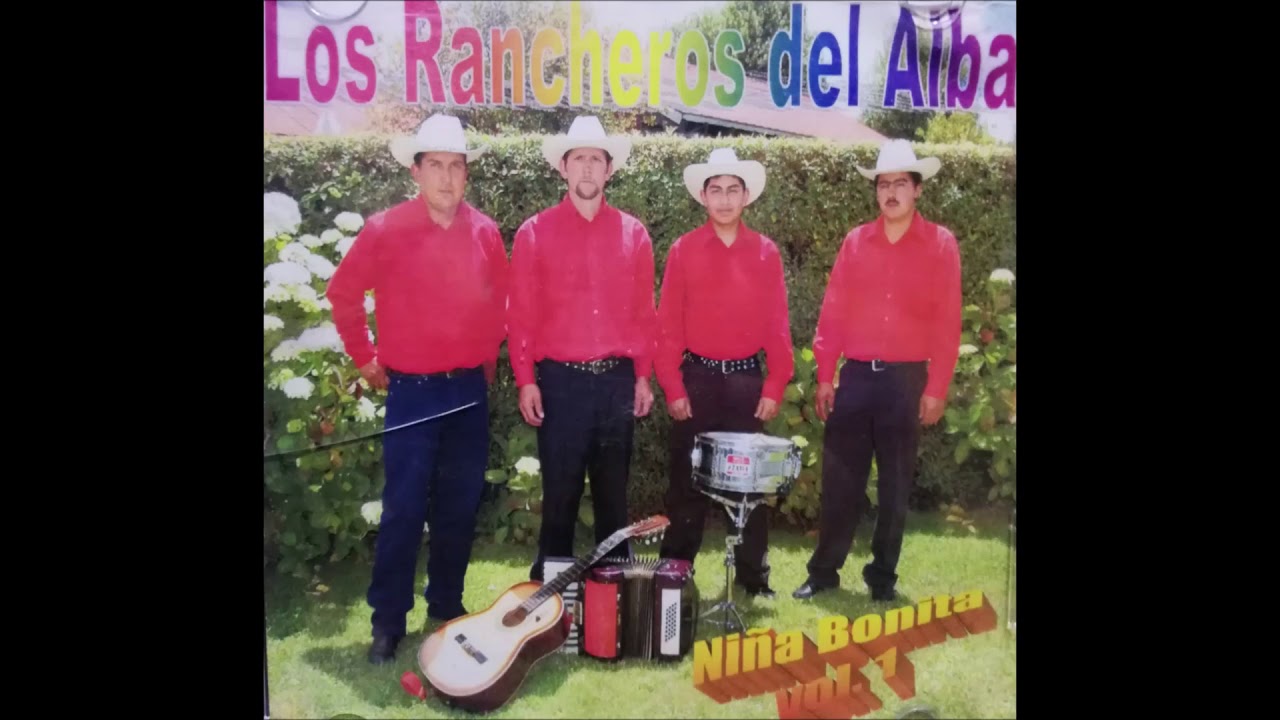 Los Rancheros del Alba - Niña Bonita