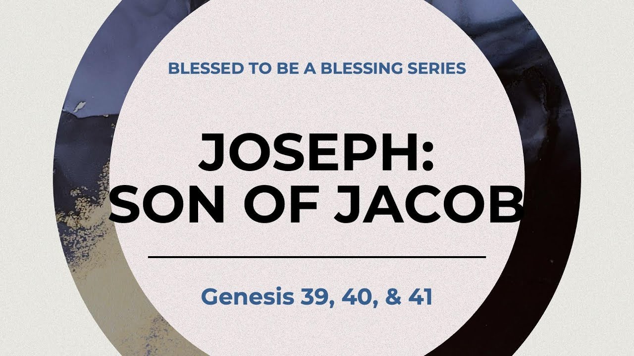 Joseph: Son of Jacob
