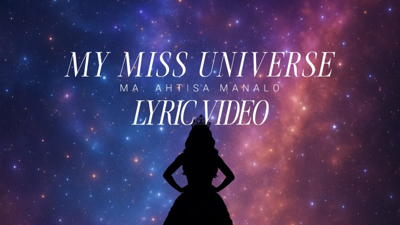 Love Nimrod - My Miss Universe (Ma. Ahtisa Manalo) (Official Lyric Video) #missuniverse2025
