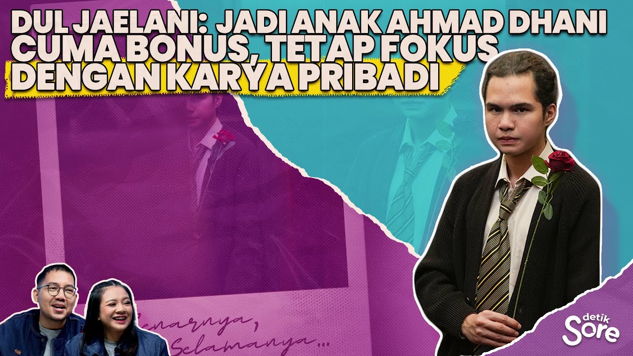 Tak Mau Larut dari Bayang-Bayang Orang Tua, Dul Jaelani Fokus Karir Pribadi