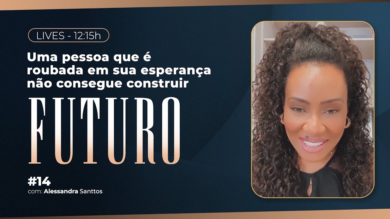 Uma pessoa que é roubada em sua esperança não consegue construir futuro